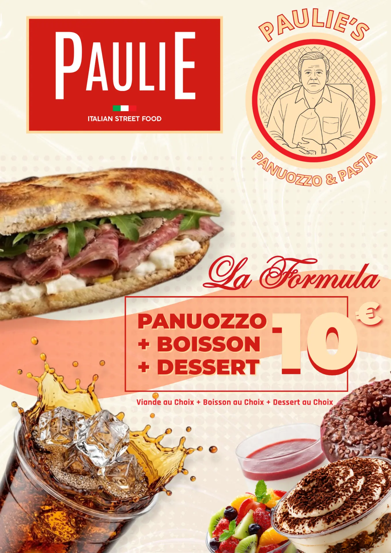 La Formula : Panuozzo + Boisson + Dessert à 10€